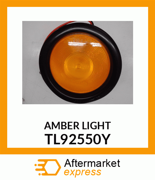 AMBER LIGHT TL92550Y