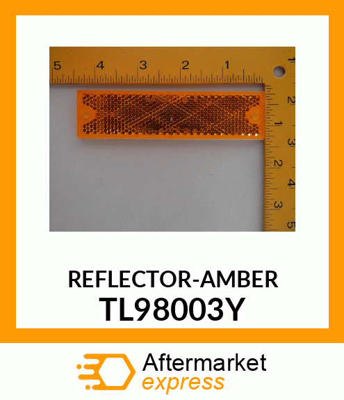 REFLECTOR-AMBER TL98003Y