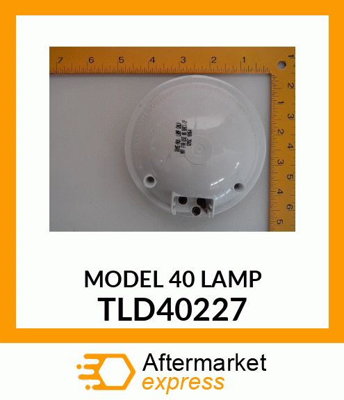 MODEL 40 LAMP TLD40227