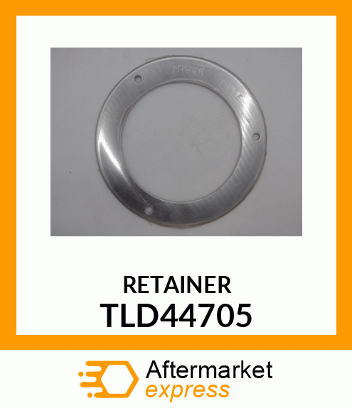 RETAINER TLD44705