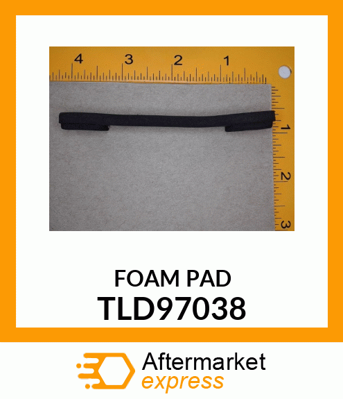 FOAM PAD TLD97038