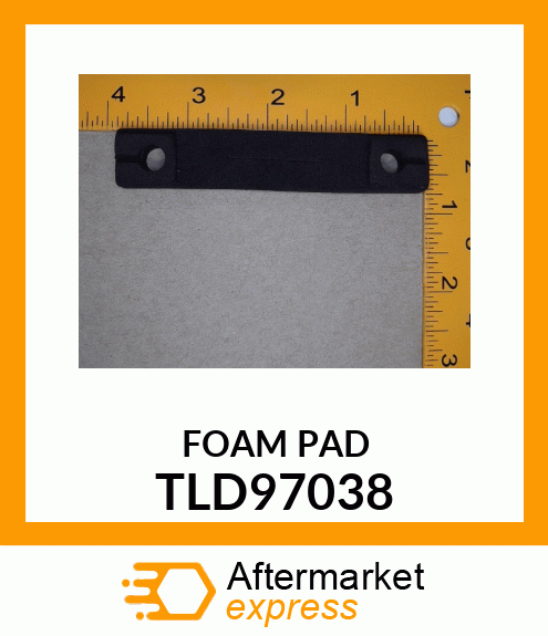 FOAM PAD TLD97038