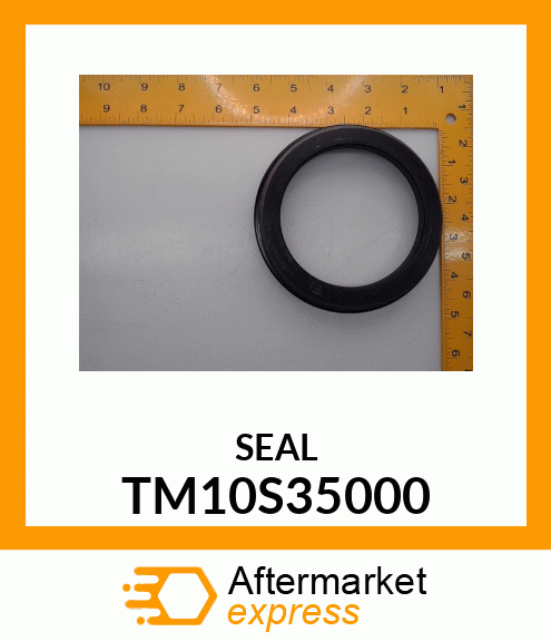 SEAL TM10S35000