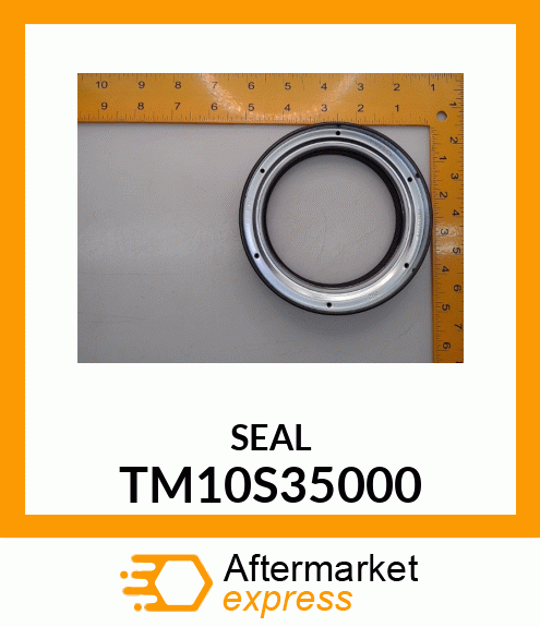 SEAL TM10S35000