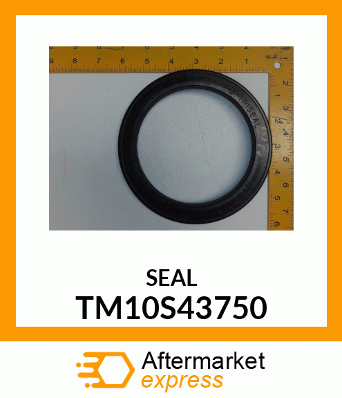 SEAL TM10S43750