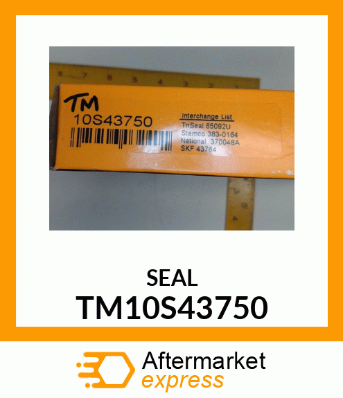 SEAL TM10S43750