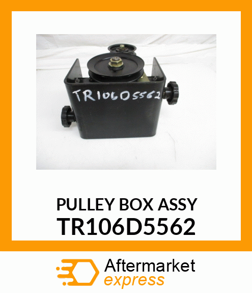 PULLEY BOX ASSY TR106D5562