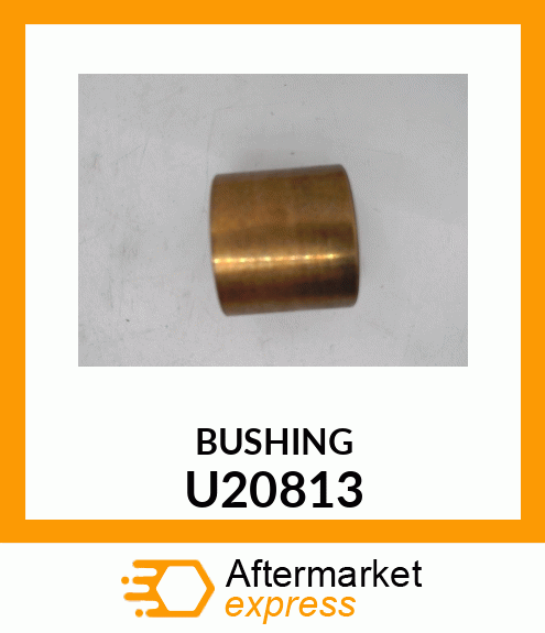 BUSHING U20813