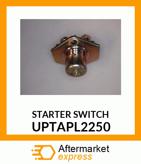 STARTER SWITCH UPTAPL2250