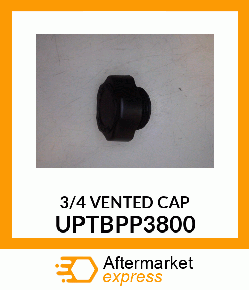 3/4 VENTED CAP UPTBPP3800