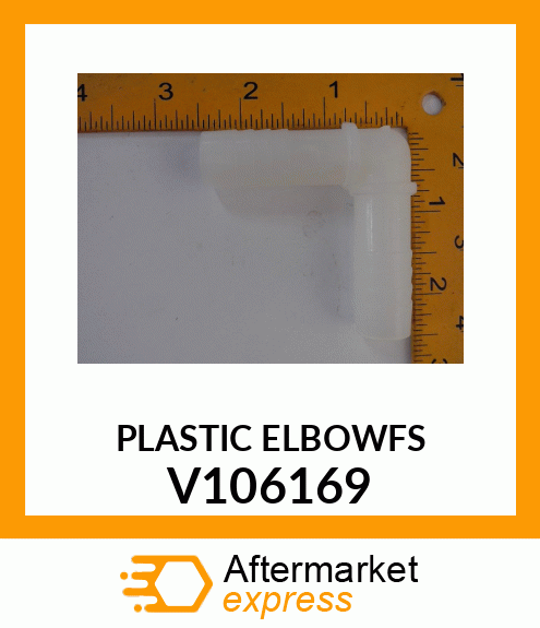 PLASTIC ELBOWFS V106169