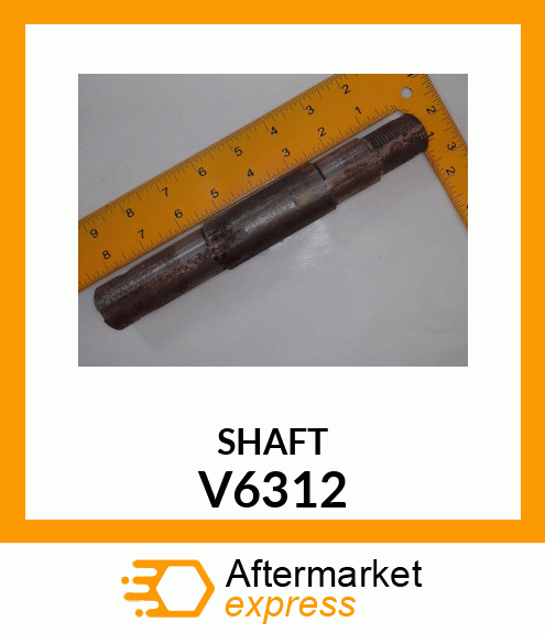 SHAFT V6312