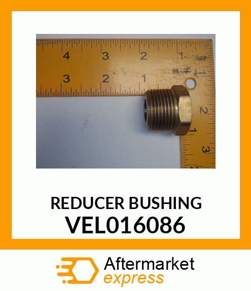 REDUCER BUSHING VEL016086