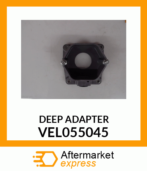 DEEP ADAPTER VEL055045