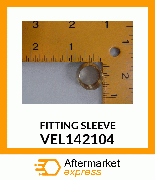 FITTING SLEEVE VEL142104