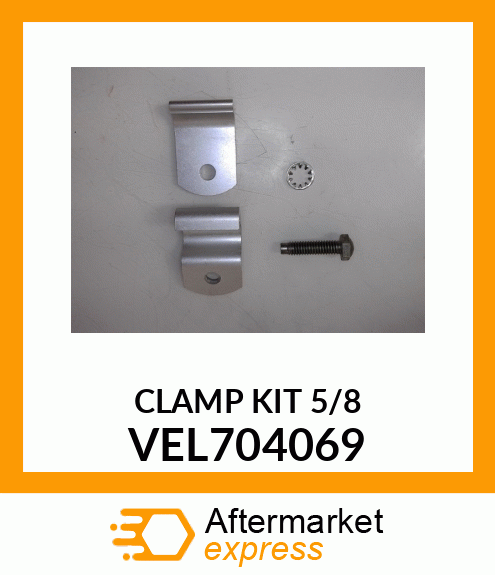 CLAMP KIT 5/8 VEL704069