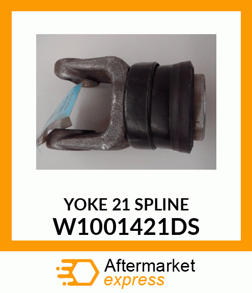 YOKE 21 SPLINE W1001421DS