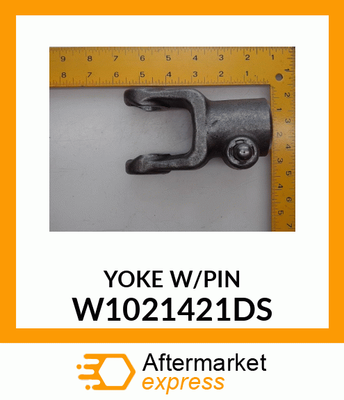 YOKE W/PIN W1021421DS