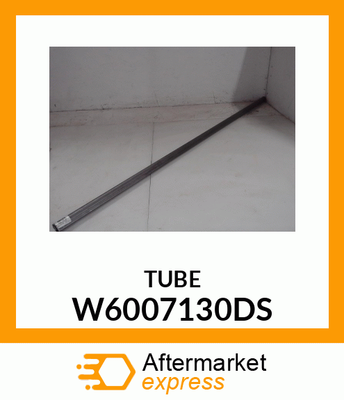 TUBE W6007130DS