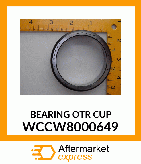 BEARING OTR CUP WCCW8000649