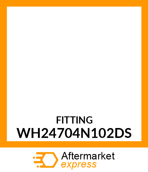 FITTING WH24704N102DS