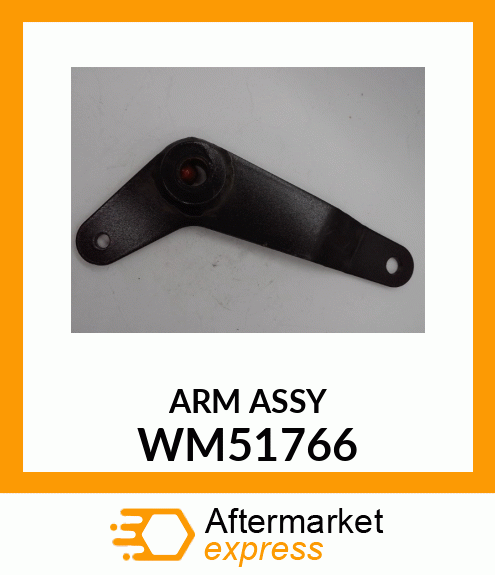 ARM ASSY WM51766