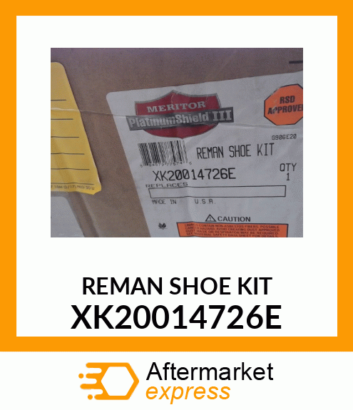 REMAN SHOE KIT XK20014726E
