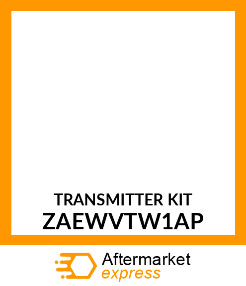 TRANSMITTER KIT ZAEWVTW1AP