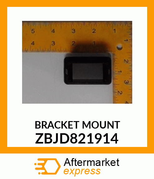 BRACKET MOUNT ZBJD821914