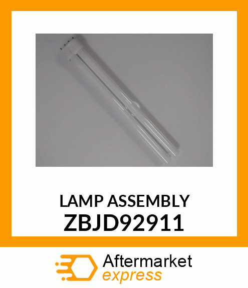 LAMP ASSEMBLY ZBJD92911