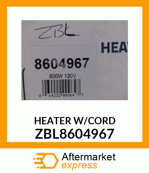 HEATER W/CORD ZBL8604967