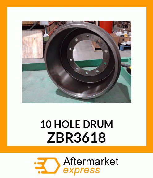 10 HOLE DRUM ZBR3618