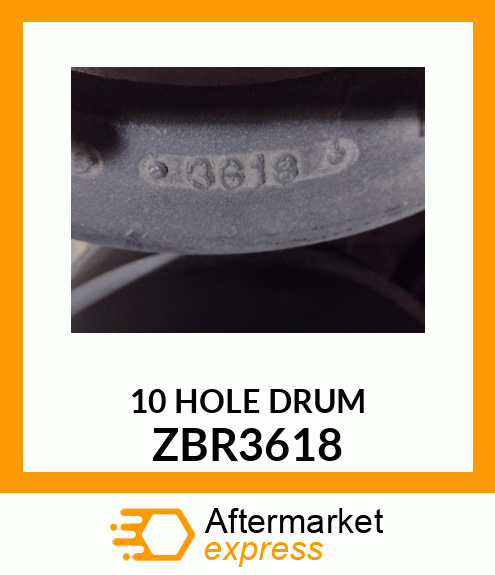 10 HOLE DRUM ZBR3618