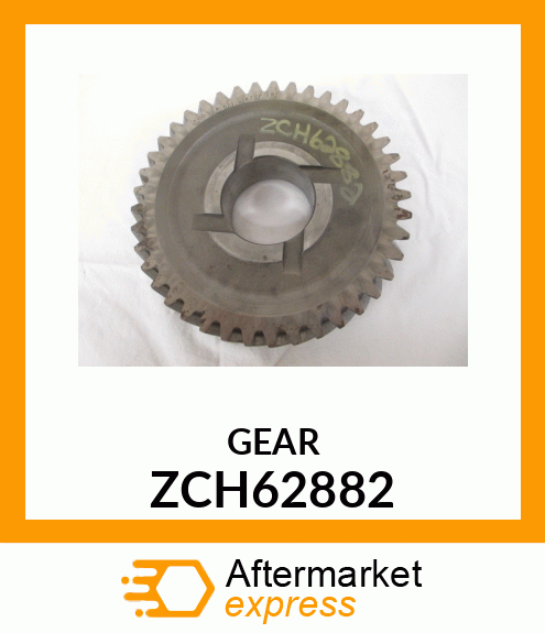 GEAR ZCH62882