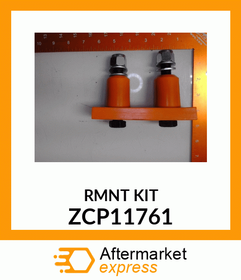 RMNT KIT ZCP11761