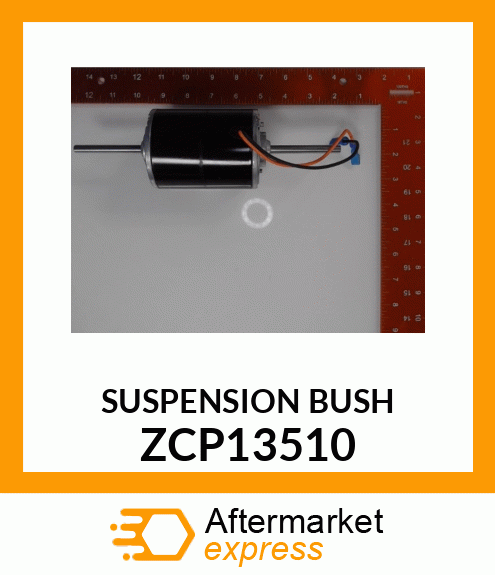 SUSPENSION BUSH ZCP13510