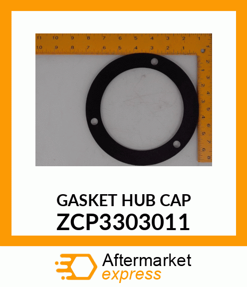 GASKET HUB CAP ZCP3303011