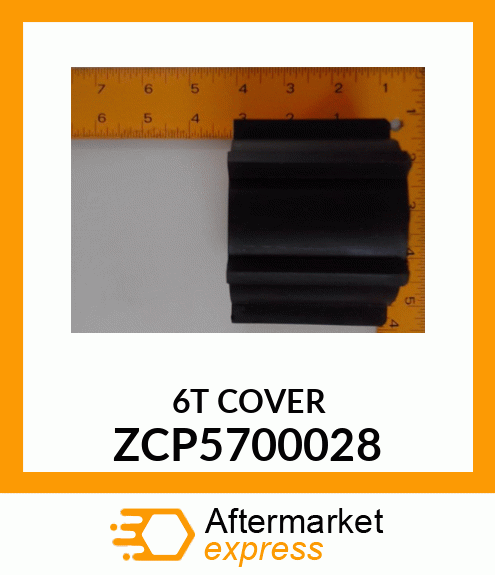 6T COVER ZCP5700028