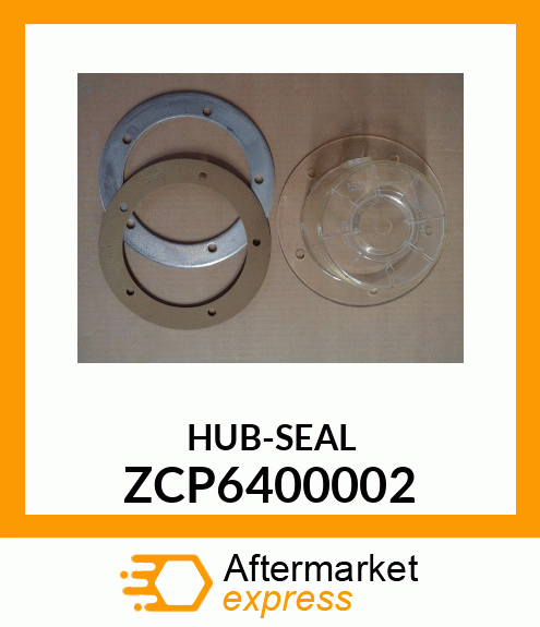 HUB-SEAL ZCP6400002