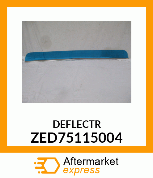 DEFLECTR ZED75115004