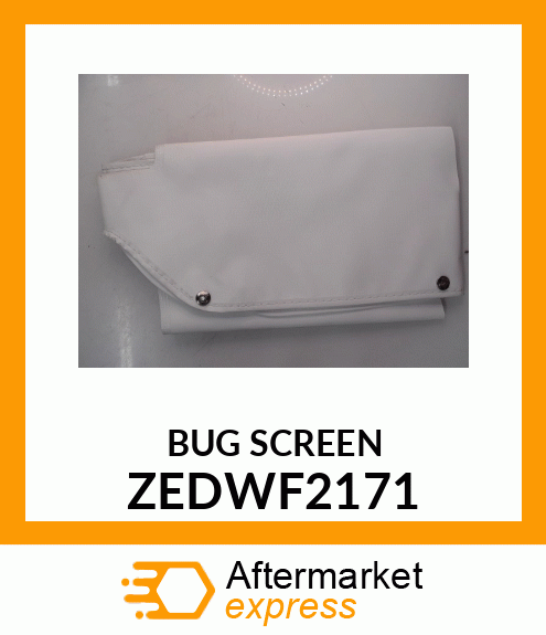 BUG SCREEN ZEDWF2171