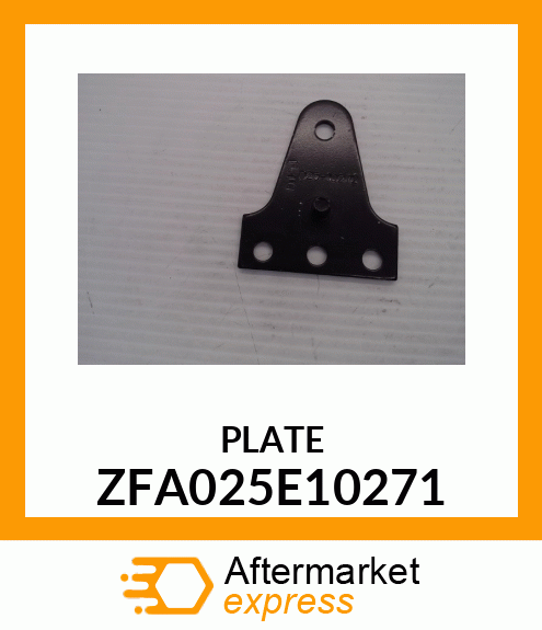 PLATE ZFA025E10271