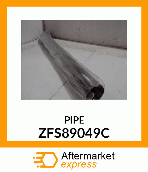 PIPE ZFS89049C