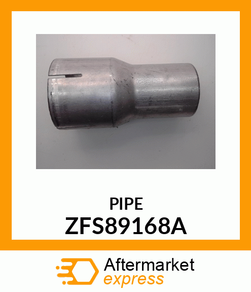 PIPE ZFS89168A