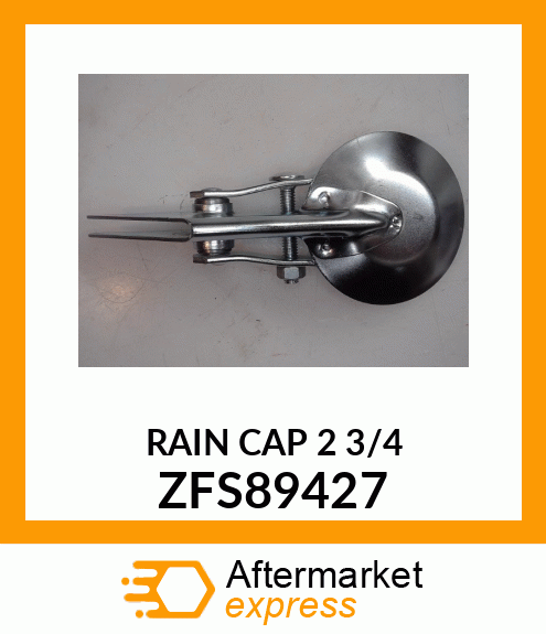 RAIN CAP 2 3/4 ZFS89427