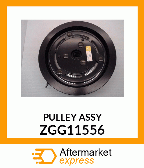 PULLEY ASSY ZGG11556