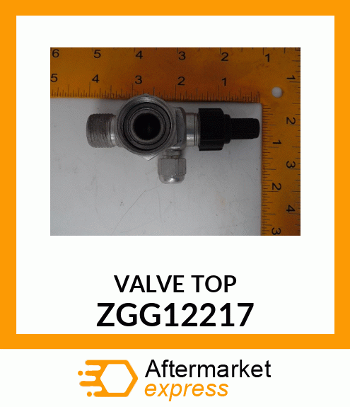 VALVE TOP ZGG12217
