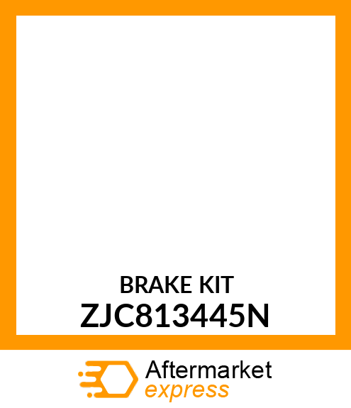 BRAKE KIT ZJC813445N