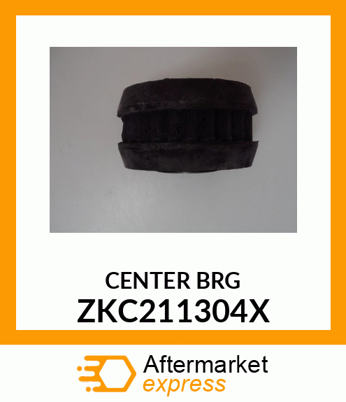 CENTER BRG ZKC211304X