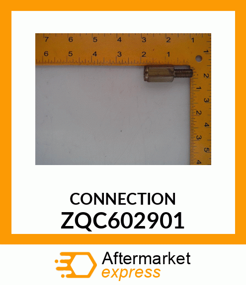 CONNECTION ZQC602901